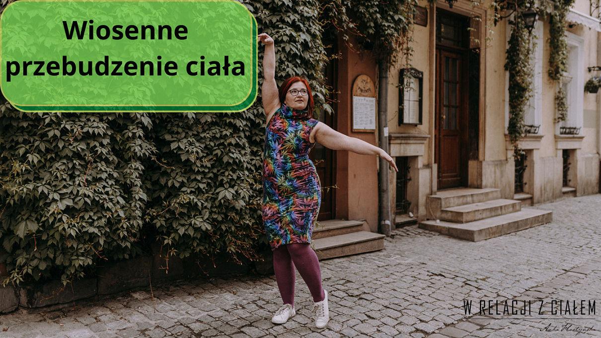 Wiosenne przebudzenie ciała