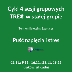 Cykl 4 sesji grupowych TRE® w stałej grupie